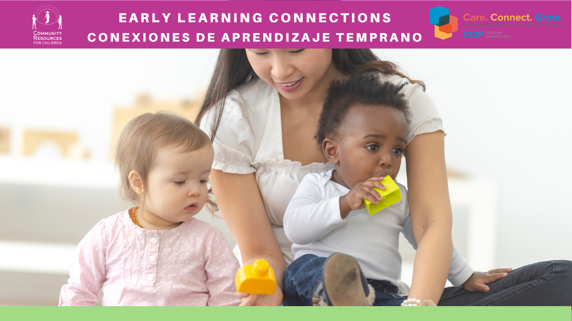 A toddler and a baby are smiling at the camera while a text reads "Care. Connect. Grow." in the background.